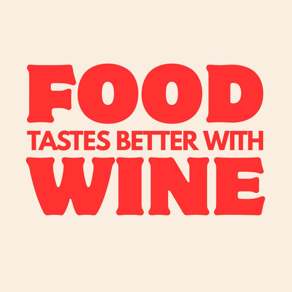 Food Tastes Better With Wine